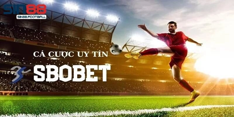 SBO Sport Sin88 –  Sảnh Game Cược Cực Chất Thưởng Top Đầu 